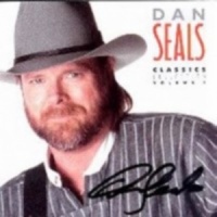 Dan Seals - Classics Collection, Vol. 1